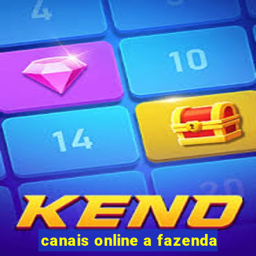 canais online a fazenda